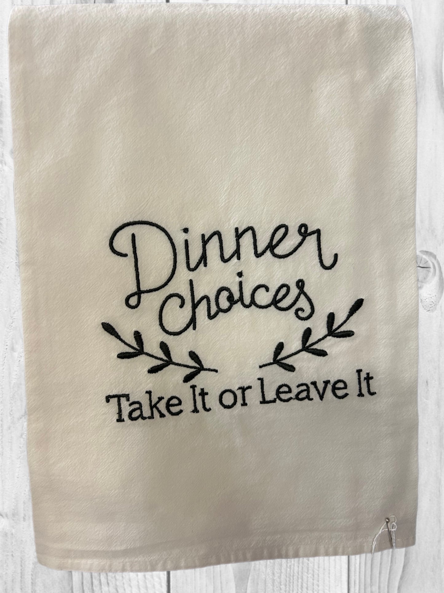 Dinner Choices Dish Towel
